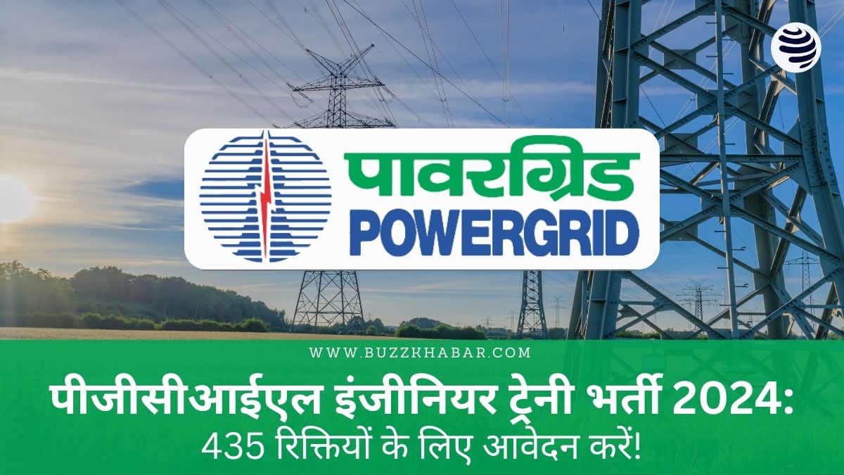 PGCIL Engineer Trainee Recruitment 2024