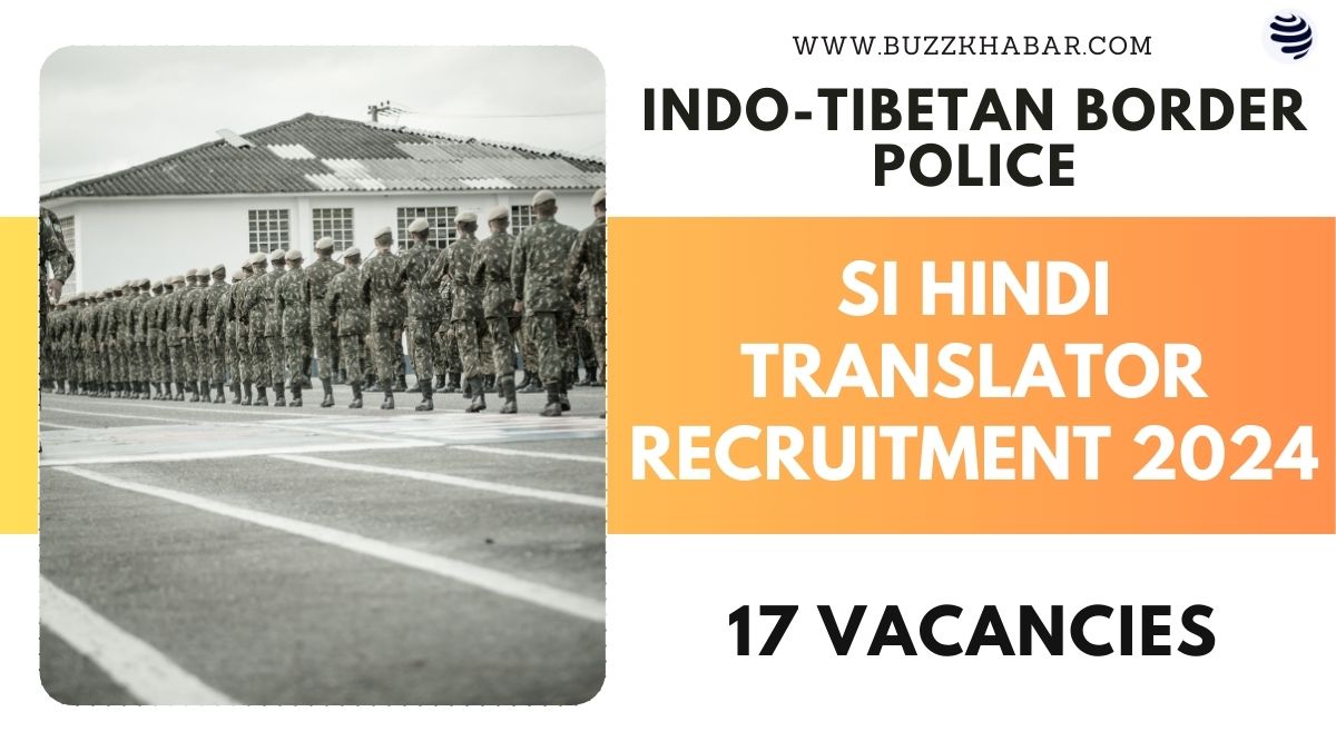 ITBP SI Hindi Translator Recruitment 2024