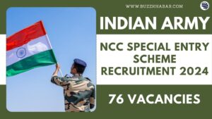 Indian Army NCC Special Entry Scheme Recruitment 2024